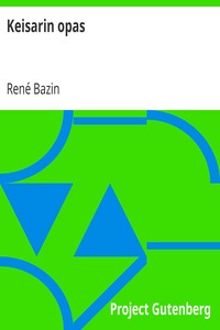Keisarin opas, René Bazin, Toini Kalima