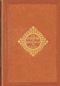 The straight road, A. L. O. E.