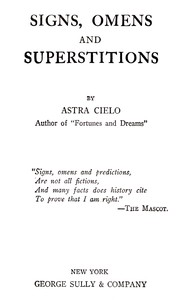 Signs, omens and superstitions, Astra Cielo