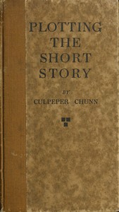 Plotting the short story, Seymour Cunningham Chunn