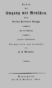 Ueber den Umgang mit Menschen, Adolph Freiherrn Knigge