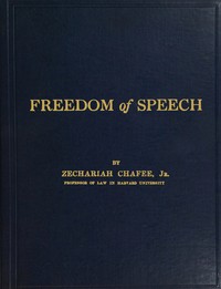 Freedom of speech, Jr. Zechariah Chaffee