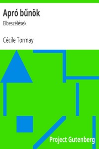 Apró bűnök, Cécile Tormay