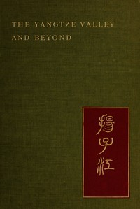The Yangtze valley and beyond, Isabella Lucy Bird