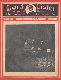 Lord Lister No. 0336: Een avontuur in Alaska, Kurt Matull, Theo von Blankensee, Felix Hageman