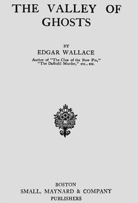 The valley of ghosts, Edgar Wallace