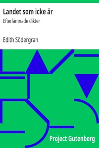 Landet som icke är, Edith Södergran