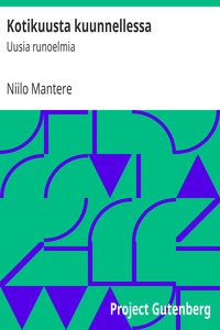 Kotikuusta kuunnellessa, Niilo Mantere