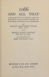 1066 and all that, Walter Carruthers Sellar, Robert Julian Yeatman, John N. Reynolds