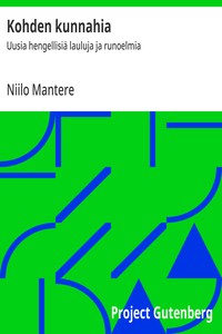Kohden kunnahia, Niilo Mantere