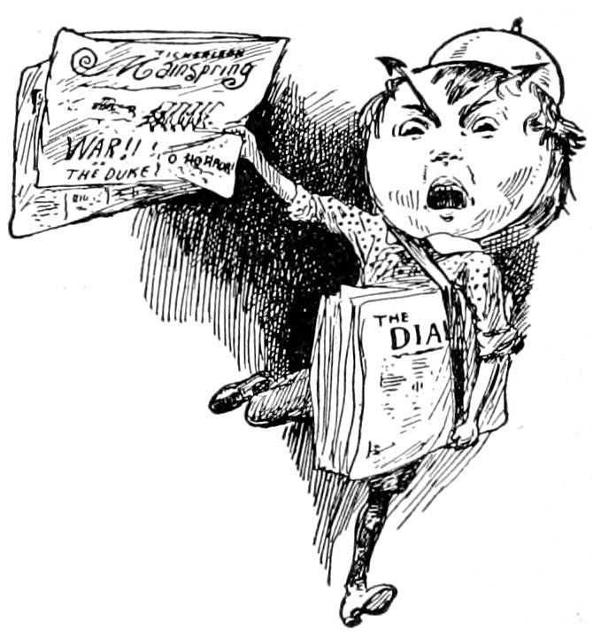 A clock-faced newsboy with an agitated expression running while carrying a stack of papers labeled "THE DIAL" under his arm and holding up a newspaper with headlines that read "Mainspring" and "WAR!! THE DUKE? O HORROR!".