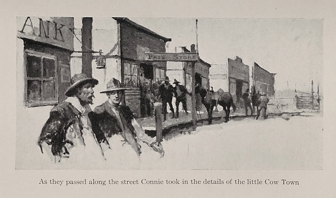 As they passed along the street Connie took in the details of the little Cow Town