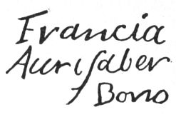 Signature: Francia Aurifaber Bono.