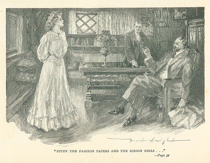 "STUDY THE FASHION PAPERS AND THE GIBSON GIRLS..."