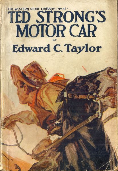 cover of The Western Story Library No. 41, Ted Strong's
Motor Car, by Edward C. Taylor