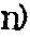 n with a ) attached to the right side n with a ) attached to the right side