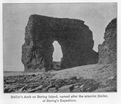 Steller's Arch on Bering Island, named after the scientist Steller, of Bering's Expedition.
