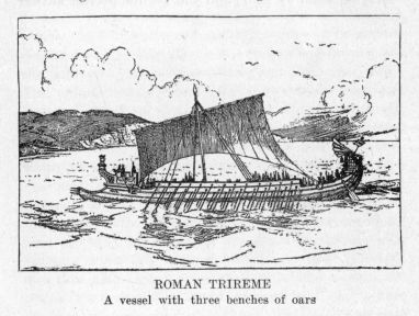 ROMAN TRIREME--A vessel with three benches of oars