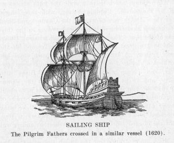 SAILING SHIP.  The Pilgrim Fathers crossed in a similar vessel (1620).