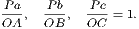 P a Pb Pc
OA-, OB, OC-= 1.