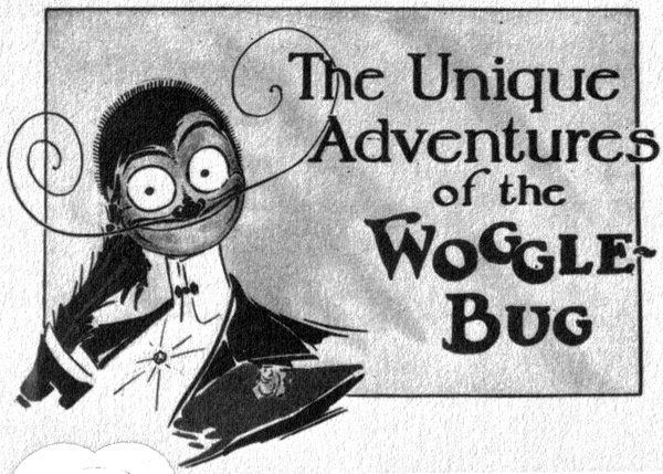 The Unique Adventures of the Woggle-Bug