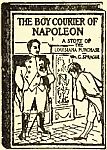 THE BOY COURIER OF NAPOLEON