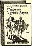TECUMSEH'S YOUNG BRAVES