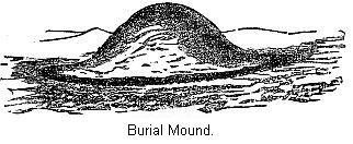 Burial Mound.