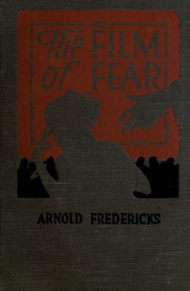 The Film of Fear by Arnold Fredericks (cover)