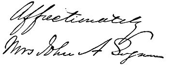 Autograph: "Affectionately, Mrs. John A Logan"