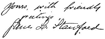 Autograph: "Yours with friendly greetings, Jane L.
Stanford"