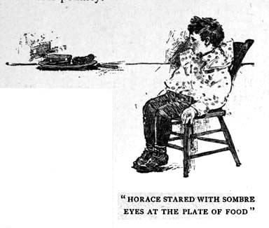 Horace Stared with Sombre Eyes at the Plate of Food