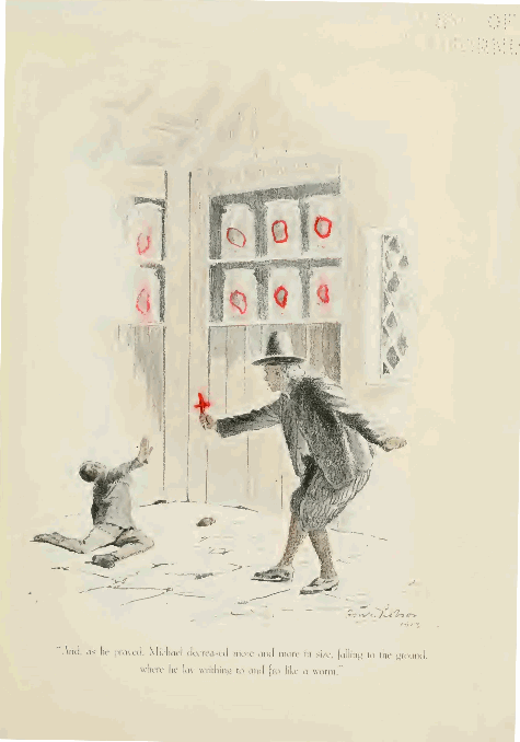 And, as he prayed, Michael decreased more and
more in size, falling to the ground, where he lay writhing to and fro like a worm.