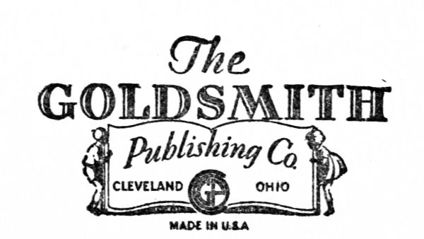 The GOLDSMITH Publishing Co., CLEVELAND, OHIO   MADE IN U.S.A