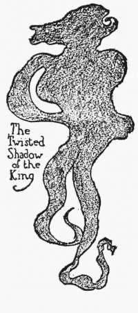 The Twisted Shadow of the King
