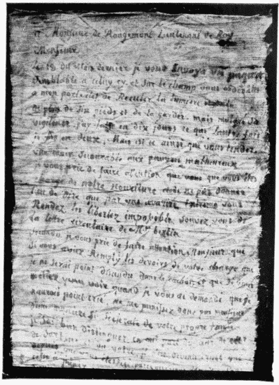 Beginning of a letter written with blood on linen by Danry (Latude)
while a prisoner at Vincennes, to Rougemont, the king’s lieutenant.
