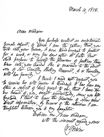 LETTER FROM WILLIAM GODWIN

I bought this letter one hundred years to a day after it had been
written, for a sum which would have amazed its writer, and temporarily,
at least, have relieved him of his financial difficulties.