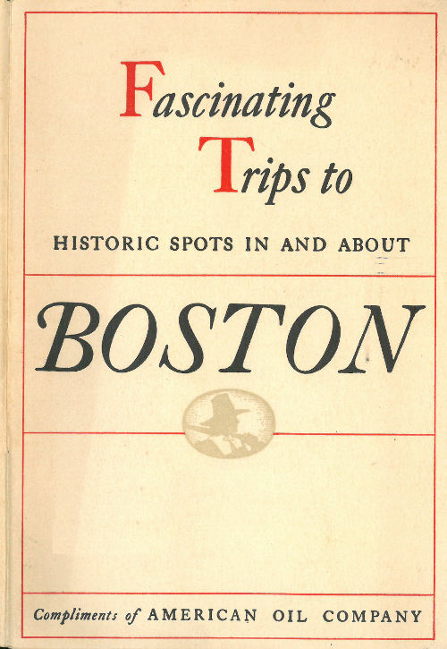 Historical Tours in and about Boston