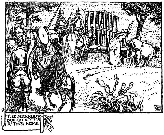 THE MANNER OF DON QUIXOTE'S RETURN HOME