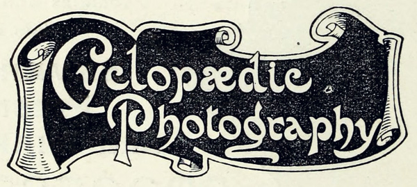 Cyclopædic Photography