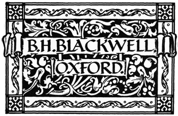 B. H. BLACKWELL, OXFORD.