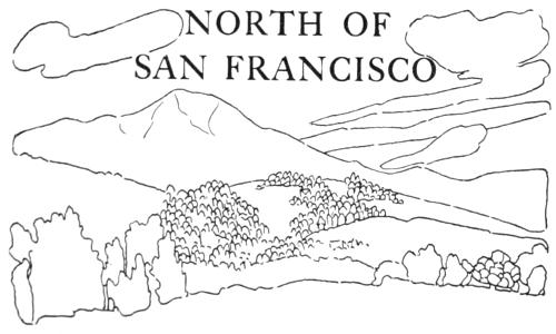 NORTH OF SAN FRANCISCO