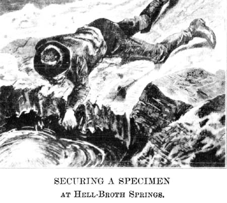 Securing a Specimen at Hell-Broth Springs.