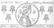 LOUIS XII KING of FRANCE
from a medallion