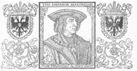 THE EMPEROR MAXIMILIAN
from the portrait by Albert Durer