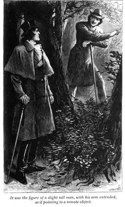 It was the figure of a slight tall man,
with his arm extended,
as if pointing to a remote object.