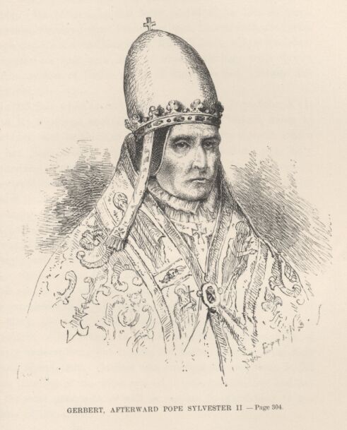 Gerbert, Afterwards Pope Sylvester Ii——304
