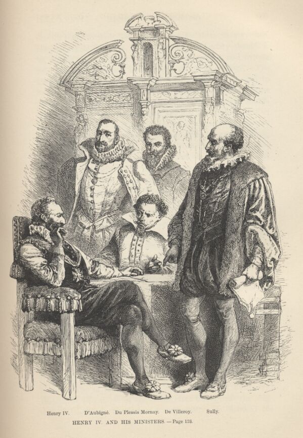 Henry IV. And his Ministers&mdash;&mdash;138 