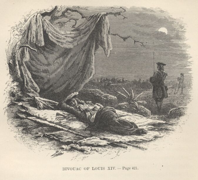 Bivouac of Louis XIV.&mdash;&mdash;503 