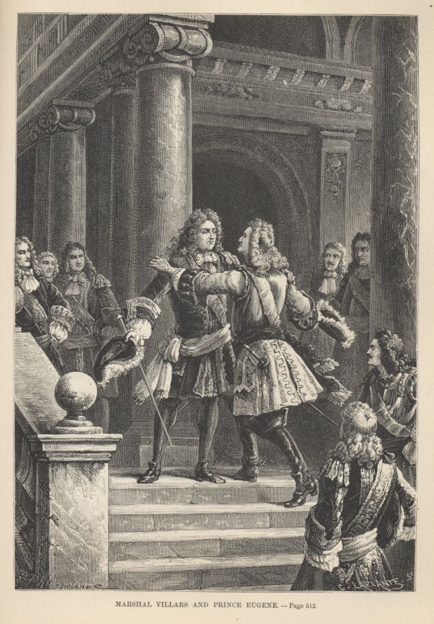 Marshal Villars and Prince Eugene&mdash;&mdash;512 